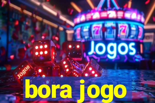 bora jogo