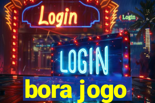 bora jogo