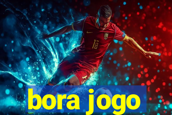 bora jogo