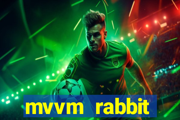 mvvm rabbit download filmes