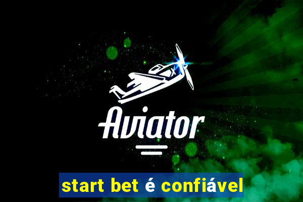 start bet é confiável