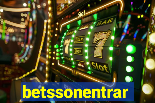 betssonentrar