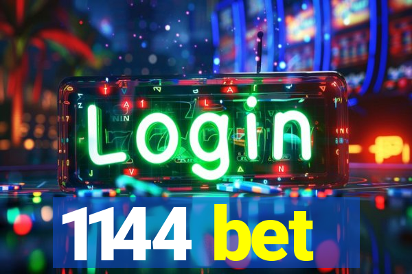 1144 bet