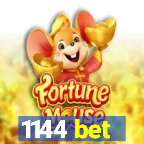 1144 bet