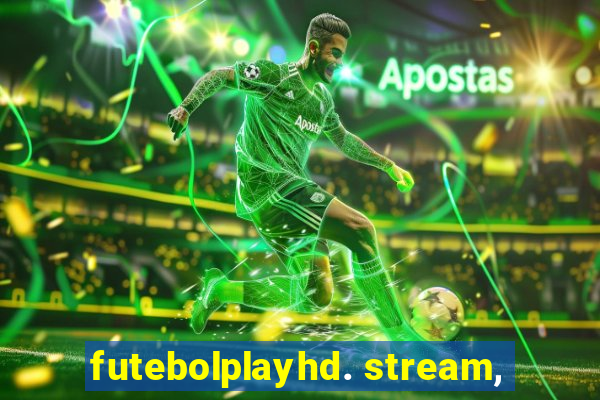 futebolplayhd. stream,