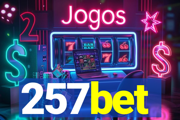 257bet