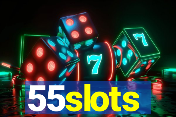 55slots