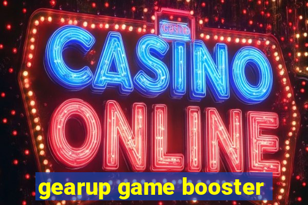 gearup game booster