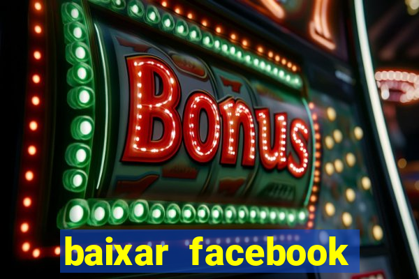 baixar facebook lite baixaki