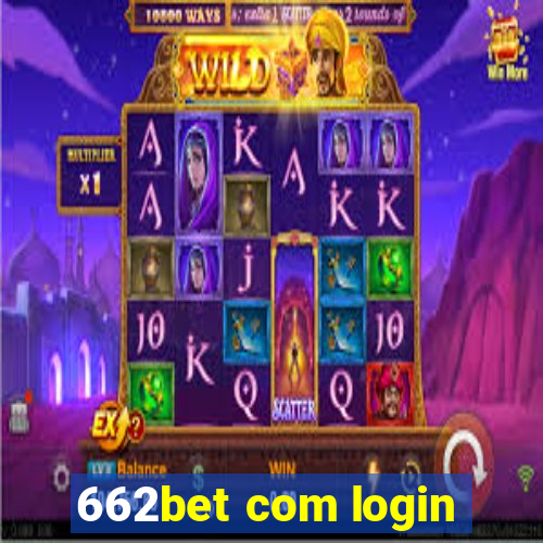 662bet com login