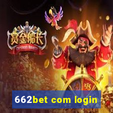 662bet com login