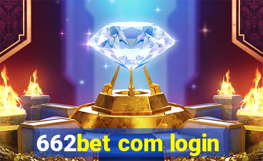 662bet com login