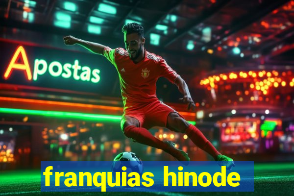 franquias hinode