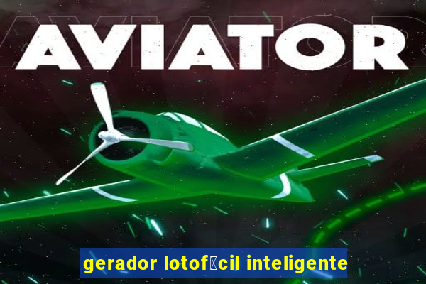 gerador lotof谩cil inteligente