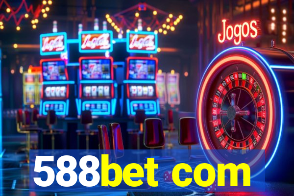 588bet com