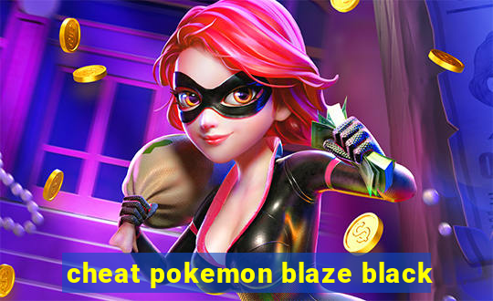 cheat pokemon blaze black