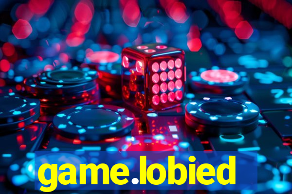 game.lobied