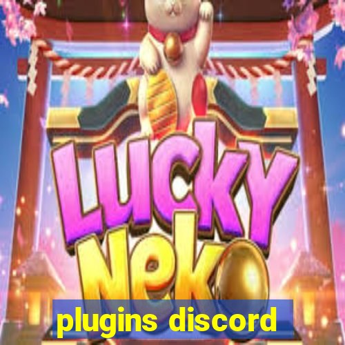 plugins discord