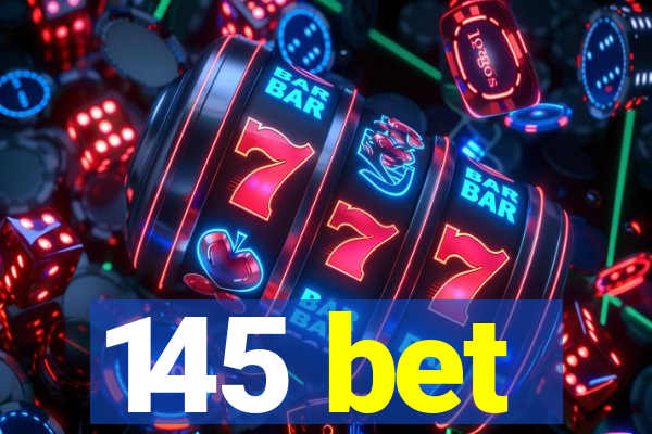 145 bet