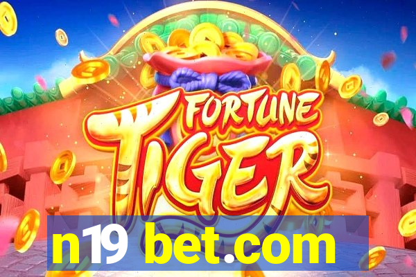 n19 bet.com