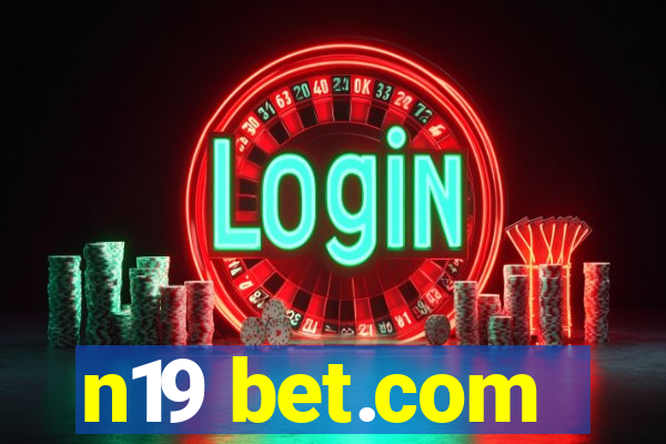 n19 bet.com