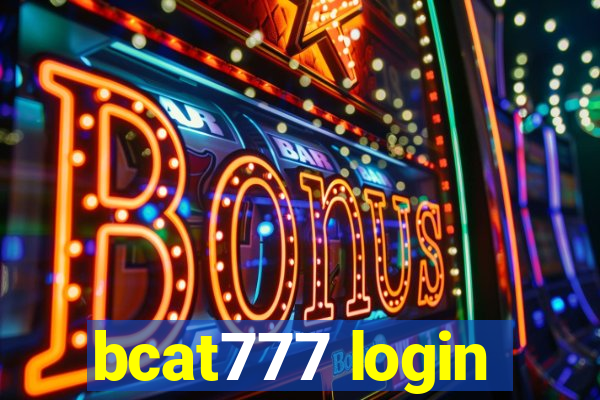 bcat777 login