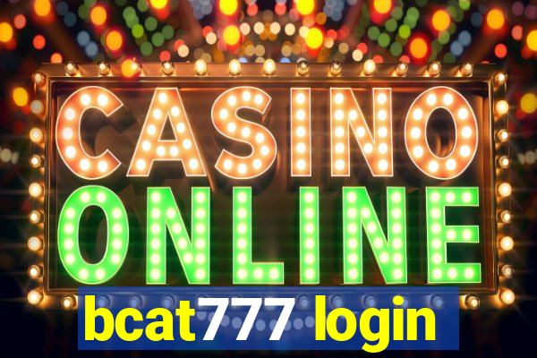 bcat777 login