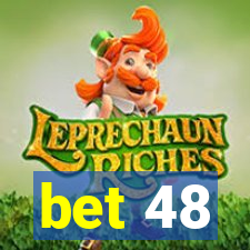 bet 48