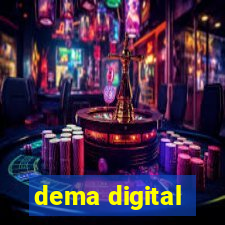 dema digital