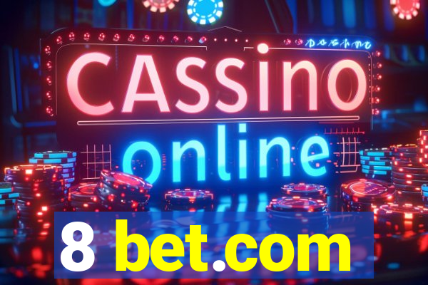 8 bet.com