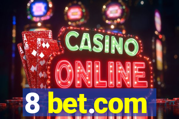 8 bet.com