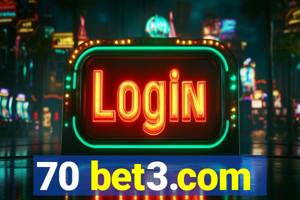 70 bet3.com