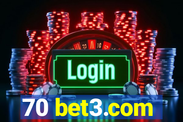 70 bet3.com