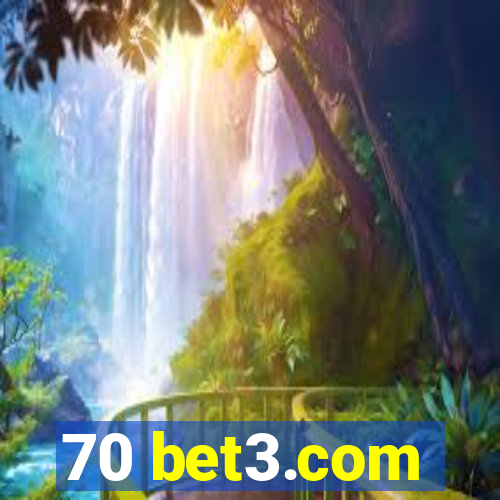 70 bet3.com