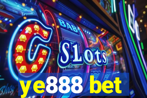 ye888 bet