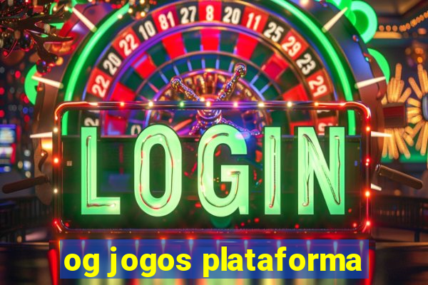 og jogos plataforma