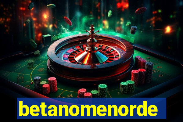 betanomenorde