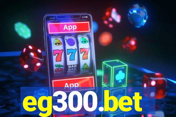 eg300.bet