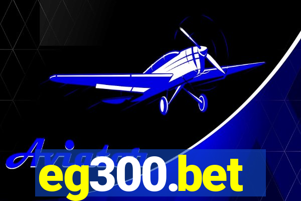 eg300.bet