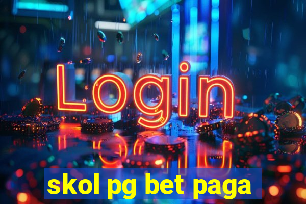 skol pg bet paga