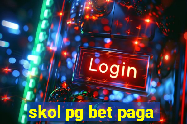 skol pg bet paga