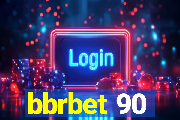 bbrbet 90