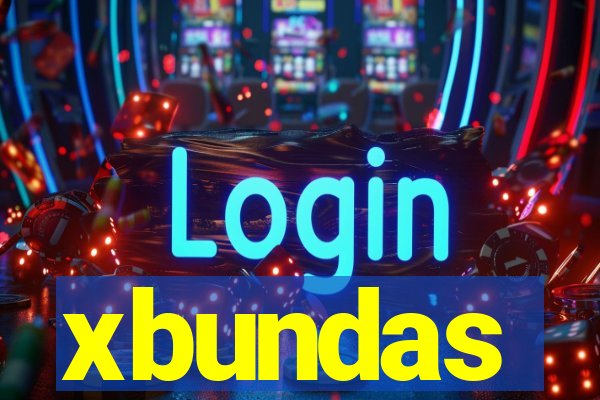 xbundas