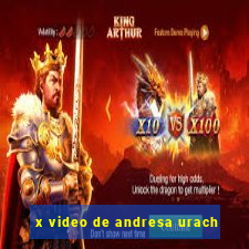 x video de andresa urach