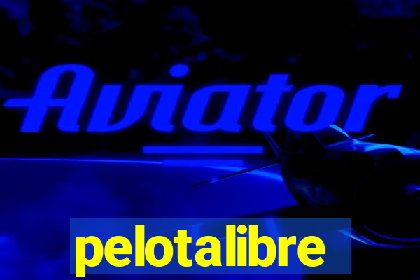 pelotalibre