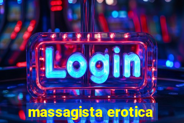 massagista erotica