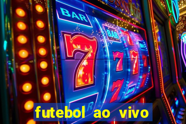 futebol ao vivo sem virus