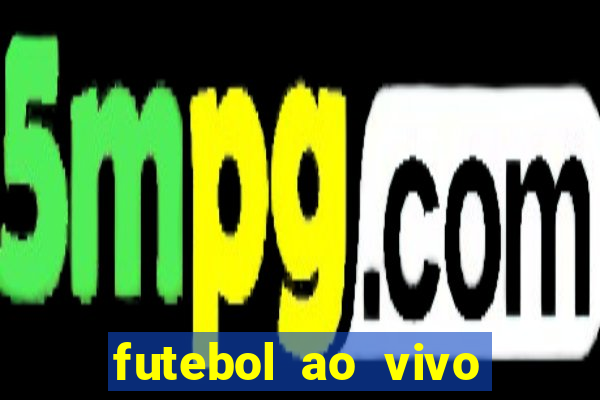 futebol ao vivo sem virus