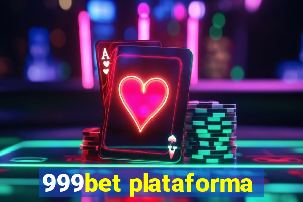 999bet plataforma