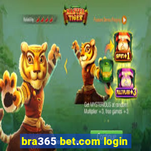 bra365 bet.com login